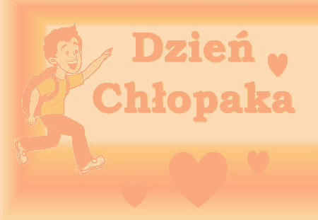 Kartka z chłopcem i napisem dzień chłopaka